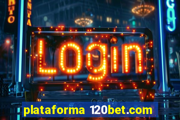 plataforma 120bet.com